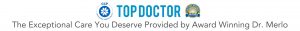 The Exceptional Care You Deserve Provided By Award Winning Dr. Merlo 1